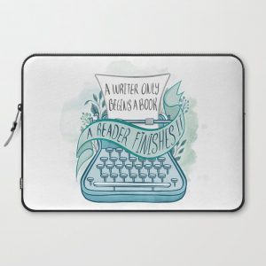 A WRITER ONLY BEGINS A BOOK Computer Cover by Catarina Book Designs - Laptop Sleeve - 15"