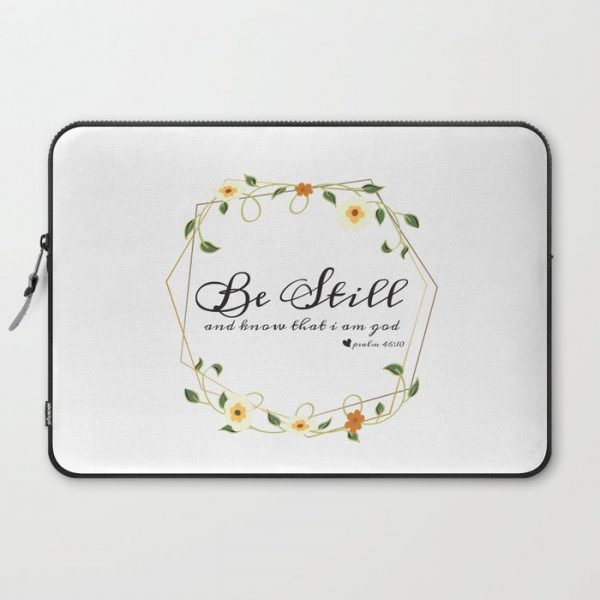 Be Still and know that i am god Computer Cover by Bella LifeStyle - Laptop Sleeve - 15"