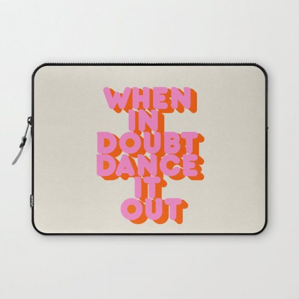 Dance it out Computer Cover by showmemars - Laptop Sleeve - 13"