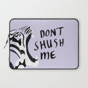 Don't shush me Computer Cover by Jenny Levhag - Laptop Sleeve - 13"