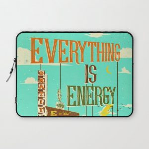 EVERYTHING IS ENERGY Computer Cover by Chris Bigalke - Laptop Sleeve - 13"