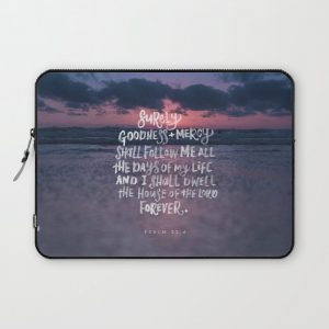 Goodness & Mercy Computer Cover by Mercy & Grace - Laptop Sleeve - 13"