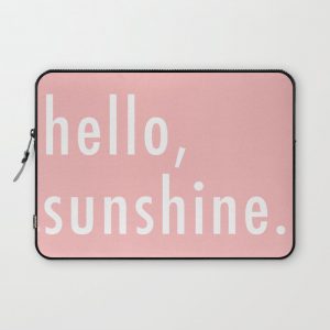 Hello Sunshine Computer Cover by Liana Minassian - Laptop Sleeve - 13"