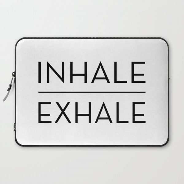 Inhale Exhale Breathe Quote Computer Cover by Blue Sky Whimsy - Laptop Sleeve - 15"