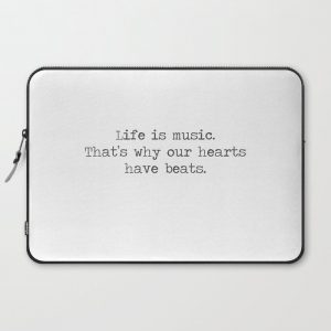 Life is music -quote Computer Cover by Summer Soul Co. - Laptop Sleeve - 15"