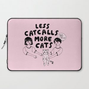 More Catcalls Less Cats (version 2) Computer Cover by Ambivalently Yours - Laptop Sleeve - 15"