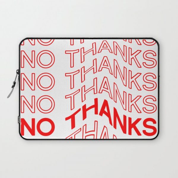 NO THANKS Computer Cover by Ally Quirk - Laptop Sleeve - 13"