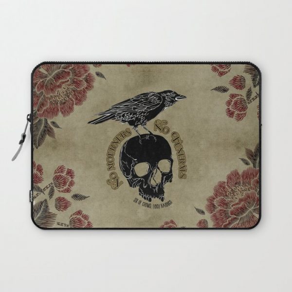 No mourners no funerals - Six of Crows Computer Cover by dorothyreads - Laptop Sleeve - 13"