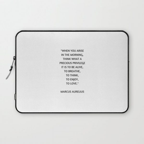 Stoic Philosophy Quote - Marcus Aurelius - What a precious privilege it is to be alive Computer Cover by InpireMe - Laptop Sleeve - 13"