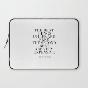 The Best Things In Life, Are Free The Second Best Are Very Expensive,Inspired,Decor,Fa Computer Cover by TypoHouse - Laptop Sleeve - 13"