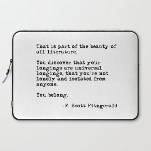 The beauty of all literature - F Scott Fitzgerald Computer Cover by quoteme - Laptop Sleeve - 15"