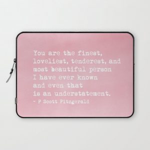 The finest, loveliest, tenderest and most beautiful person Computer Cover by socoart - Laptop Sleeve - 13"