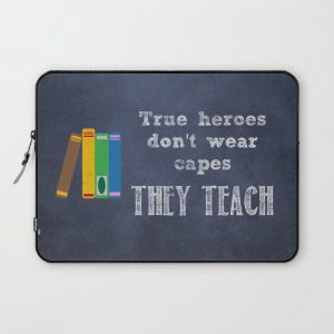 They Teach | Teacher Appreciation Computer Cover by Juliana RW - Laptop Sleeve - 13"