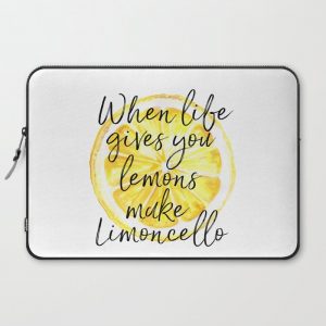 When Life Gives You Lemons Make Limoncello, Art Quote, Kitchen Art, Bar Print Computer Cover by printableartsy - Laptop Sleeve - 15"