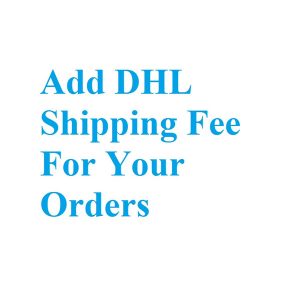 add dhl shipping fee for your orders