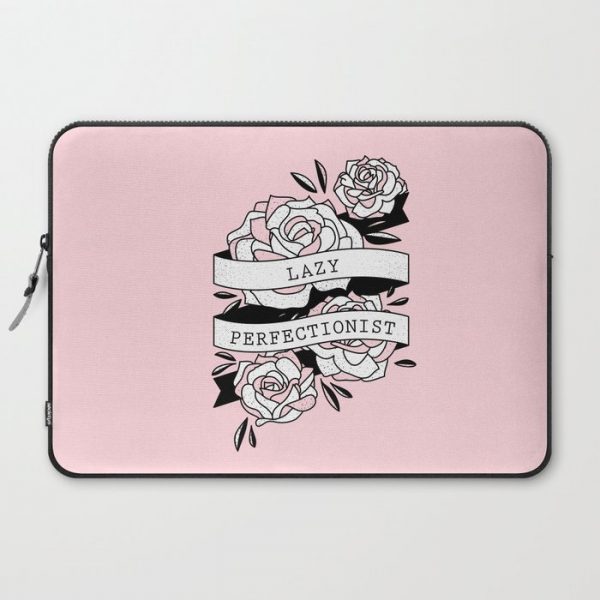 lazy perfectionist Computer Cover by Sarah Brust - Laptop Sleeve - 15"