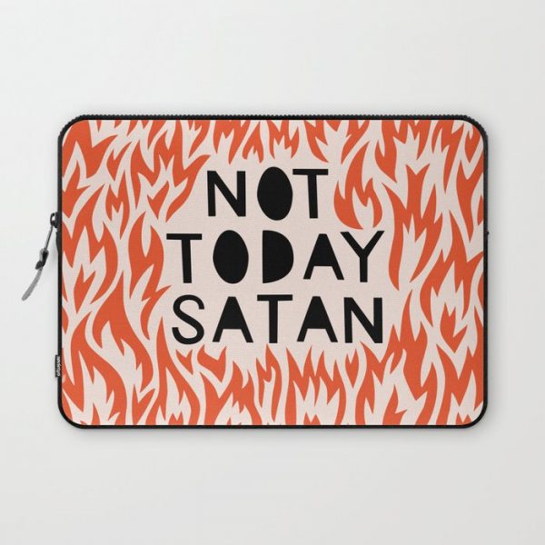 not today satan Computer Cover by Jordan Key - Laptop Sleeve - 13"