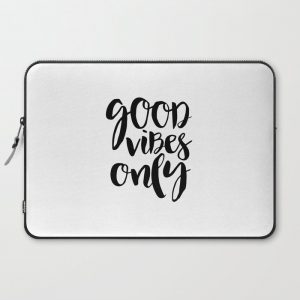 printable wall art. good vibes only,positive vibes,inspirational quote,office sign,home office desk Computer Cover by AlexTypography - Laptop Sleeve -