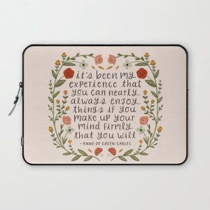 Anne of Green Gables "Enjoy Things" Quote Computer Cover by Oh Jess Marie - Laptop Sleeve - 13"