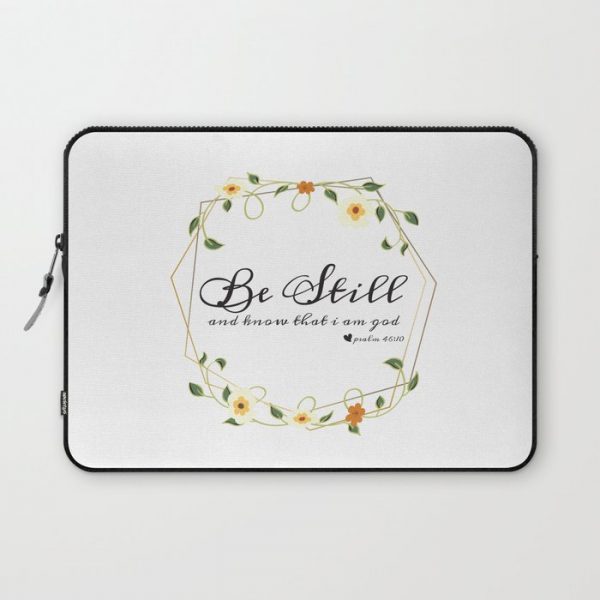 Be Still and know that i am god Computer Cover by Bella LifeStyle - Laptop Sleeve - 13"