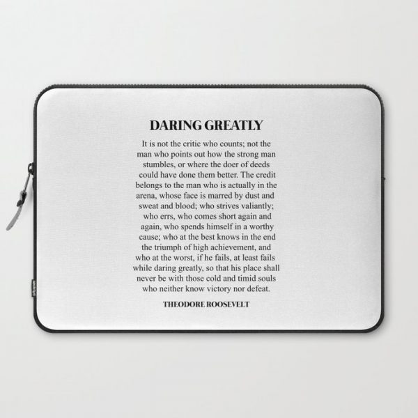 Daring Greatly, Theodore Roosevelt, Quote Computer Cover by The Art Shed - Laptop Sleeve - 15"