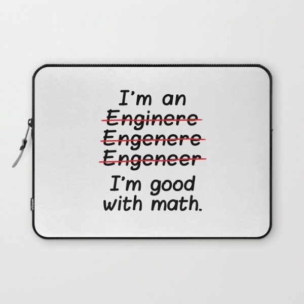 I'm an Engineer I'm Good at Math Computer Cover by CreativeAngel - Laptop Sleeve - 13"