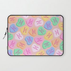 "It Be Like That Sometimes" Candy Hearts Valentine's Day Computer Cover by Lyman Creative Co. - Laptop Sleeve - 13"