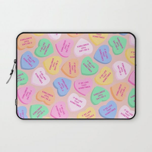 "It Be Like That Sometimes" Candy Hearts Valentine's Day Computer Cover by Lyman Creative Co. - Laptop Sleeve - 13"