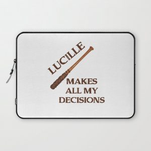 Lucille Makes All My Decisions Computer Cover by BEARWOOD DESIGNS - Laptop Sleeve - 13"