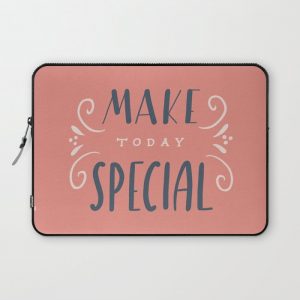 Make Today Special Computer Cover by Artbeat Illustrations - Laptop Sleeve - 13"