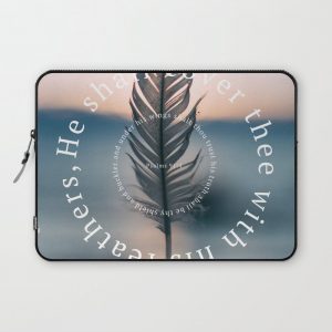 Psalm 91: He shall cover thee with his feathers Computer Cover by faithtotes - Laptop Sleeve - 13"