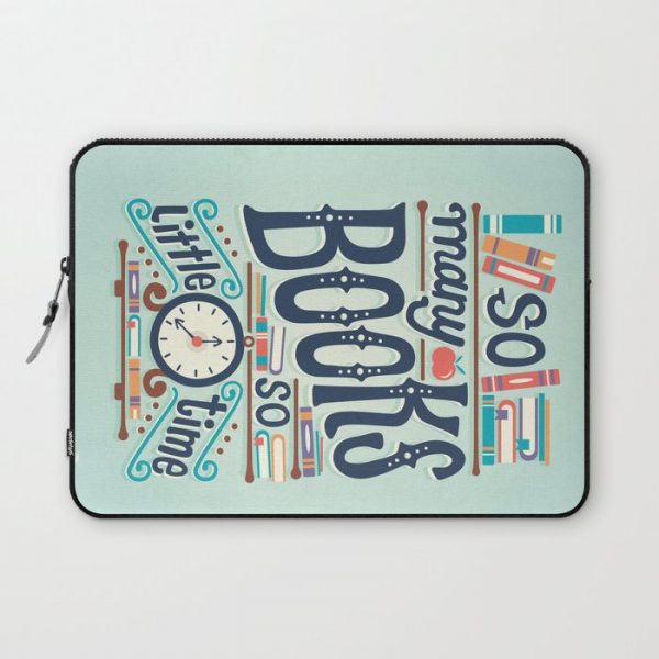 So many books so little time Computer Cover by Risa Rodil - Laptop Sleeve - 13"