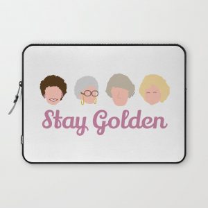 Stay Golden (Golden Girls Inspired) Computer Cover by everydayminiatures - Laptop Sleeve - 13"