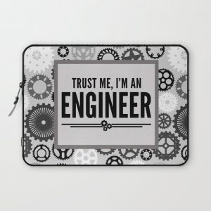 Trust Me Engineer Funny Quote Computer Cover by EnvyArt - Laptop Sleeve - 13"