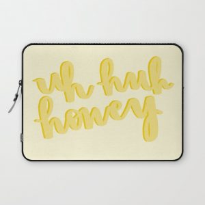 Uh Huh Honey Yellow Computer Cover by Kellie Almaguer - Laptop Sleeve - 13"